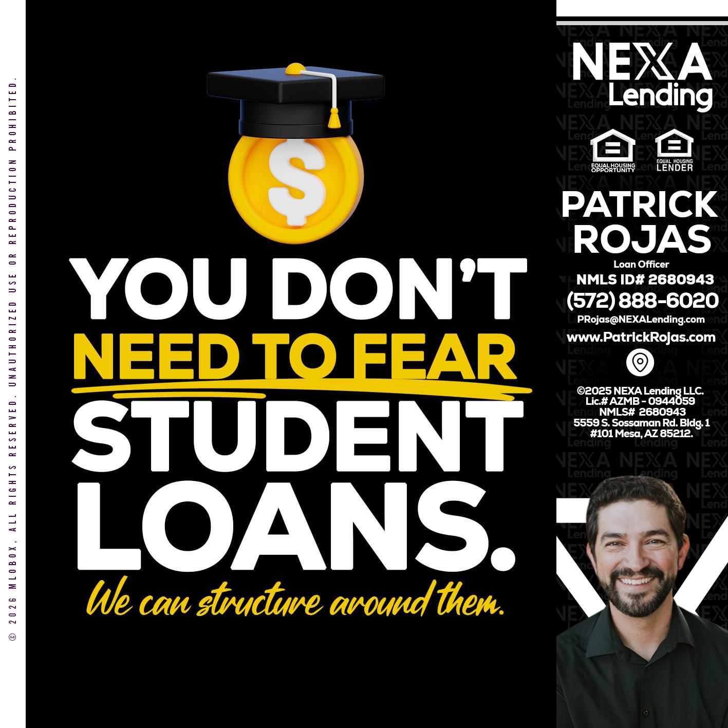 YOU DONT NEED - Patrick Rojas -Loan Officer