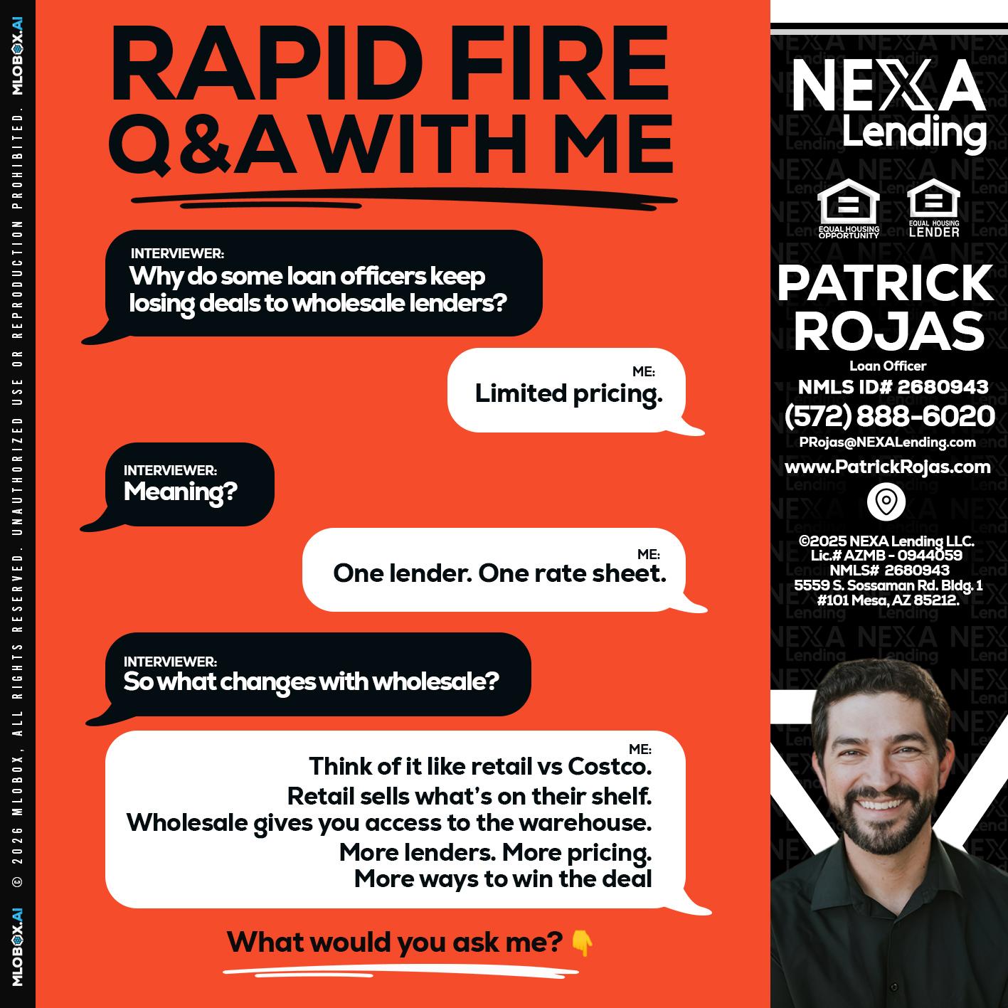 Q&A - Patrick Rojas -Loan Officer