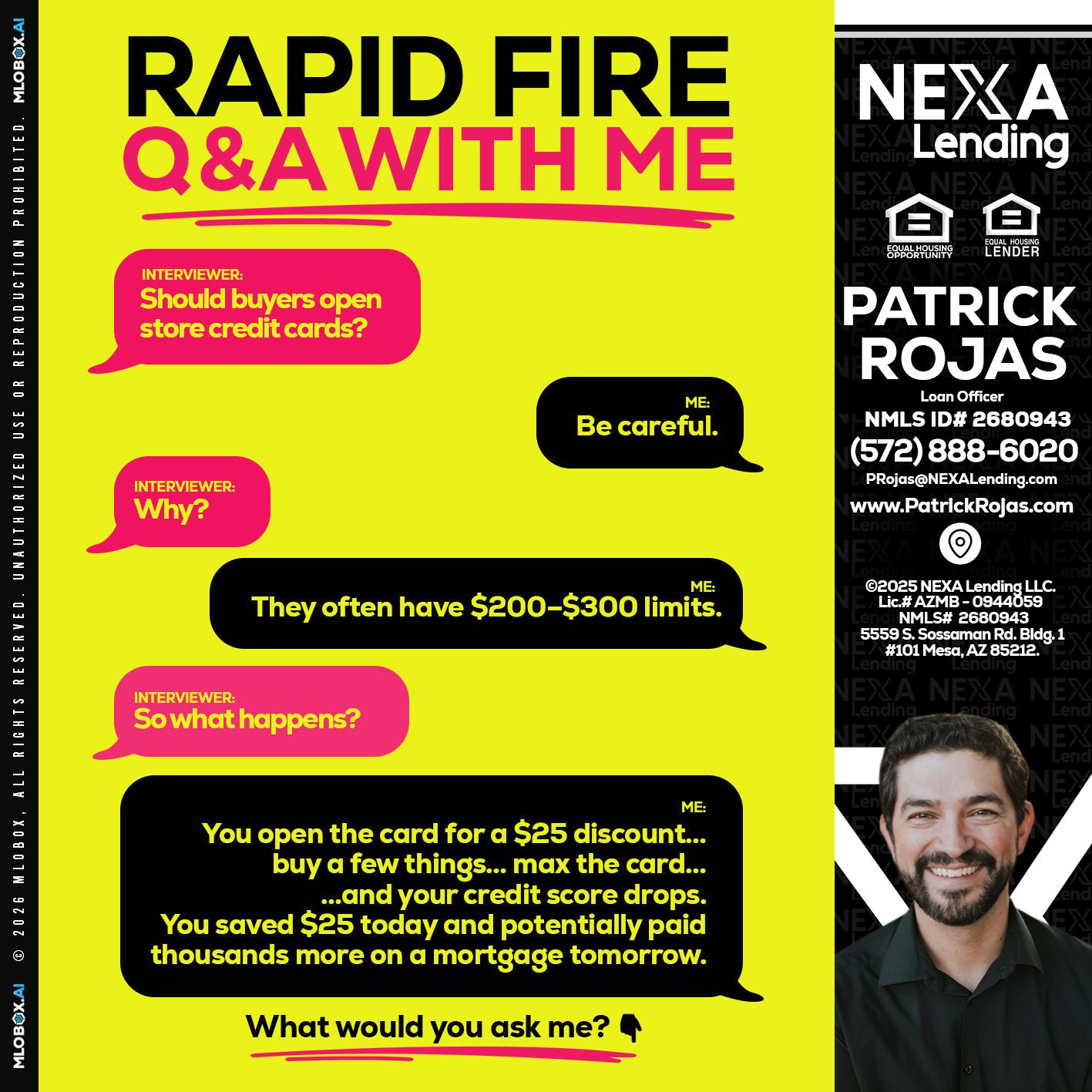 RAPID FIRE Q&A - Patrick Rojas -Loan Officer