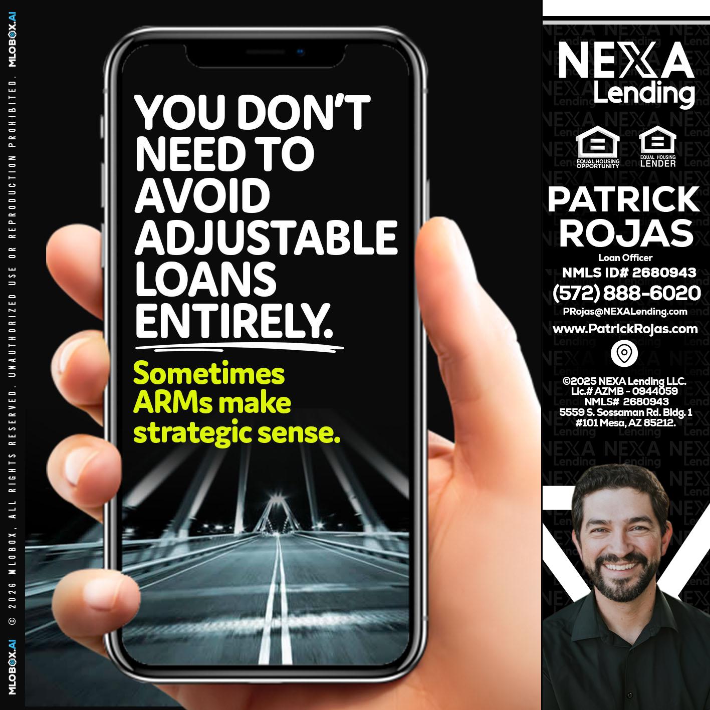 YOU DONT NEED - Patrick Rojas -Loan Officer