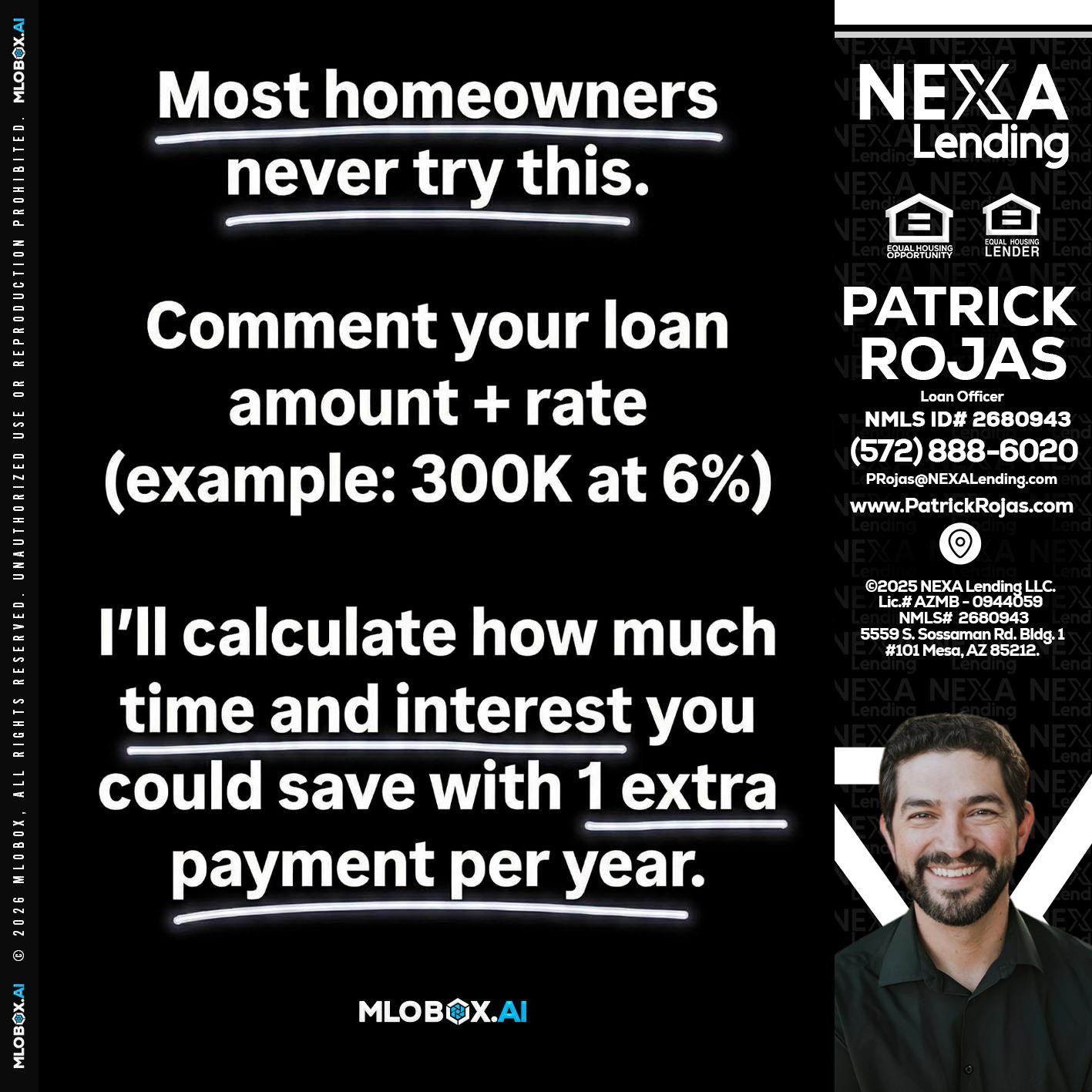 most owners - Patrick Rojas -Loan Officer