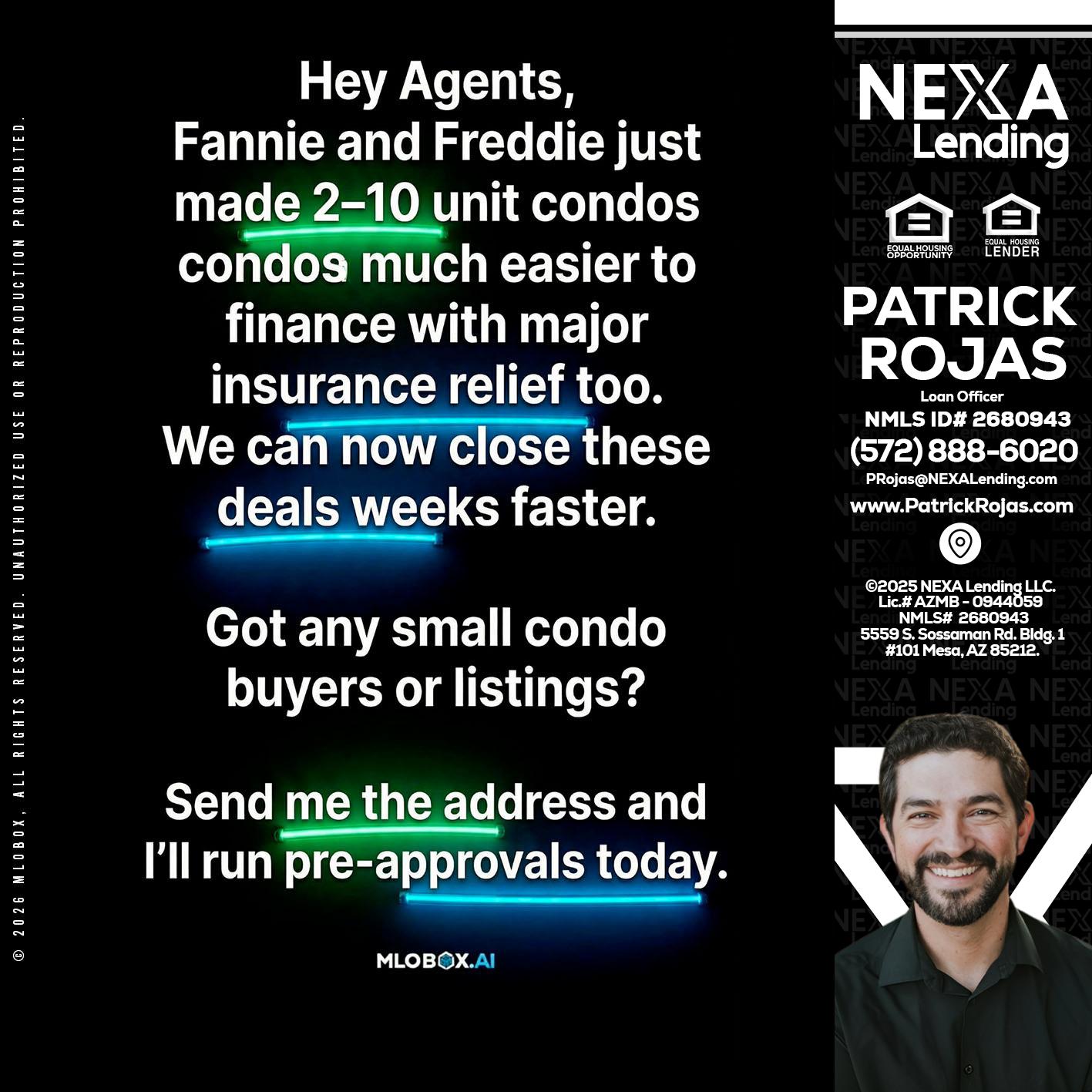 HEY AGENTS - Patrick Rojas -Loan Officer