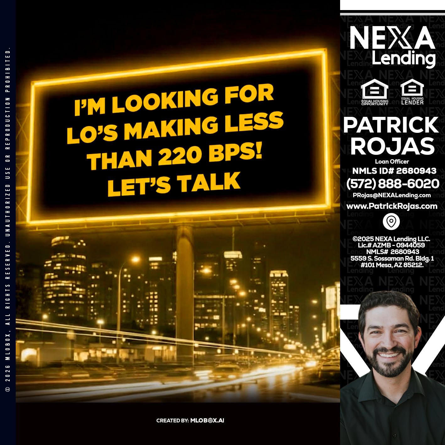 Looking for MLOs - Patrick Rojas -Loan Officer