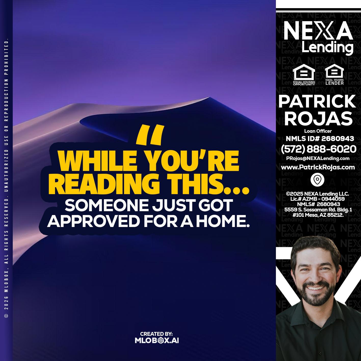 WHILE YOU - Patrick Rojas -Loan Officer