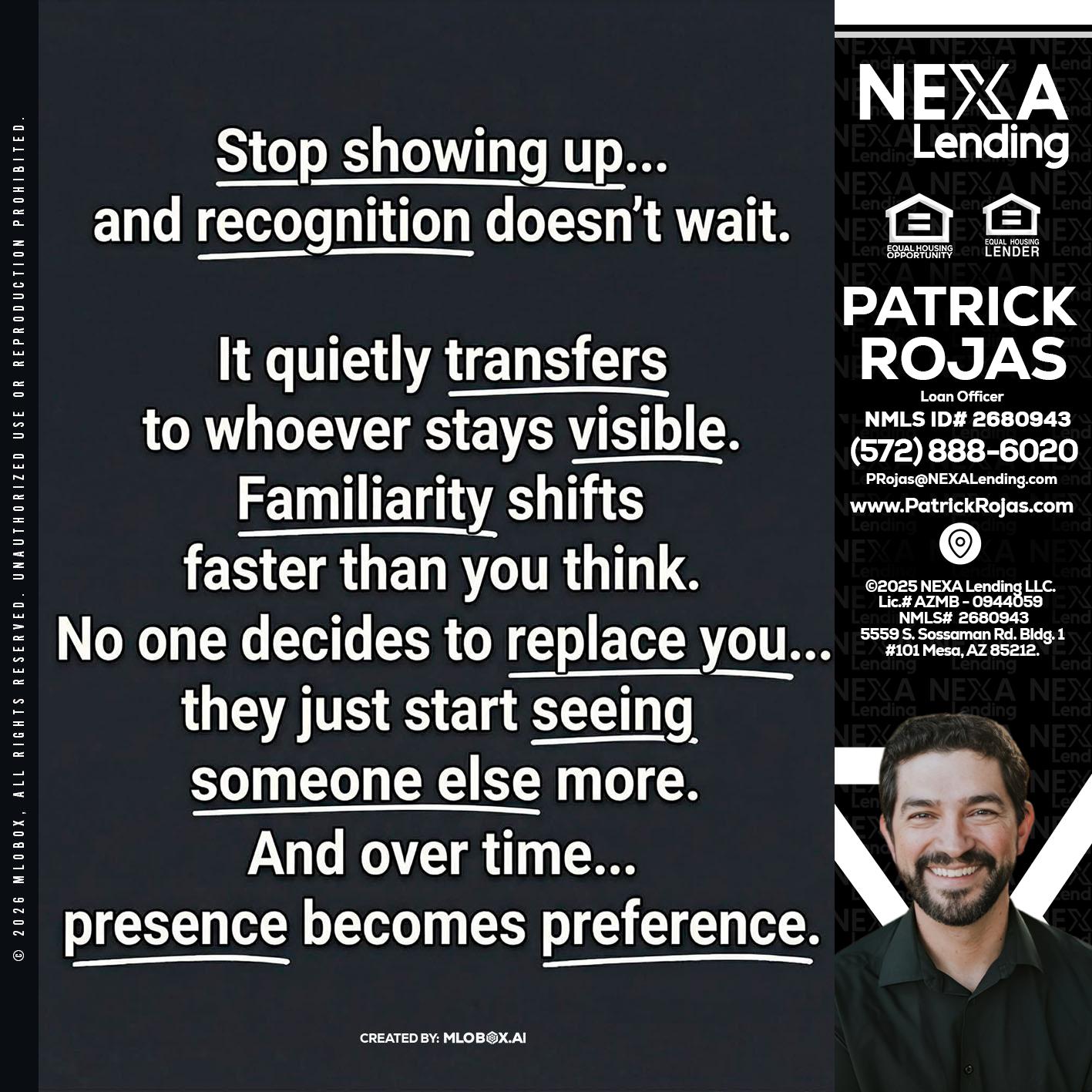 STOP SHOWING - Patrick Rojas -Loan Officer