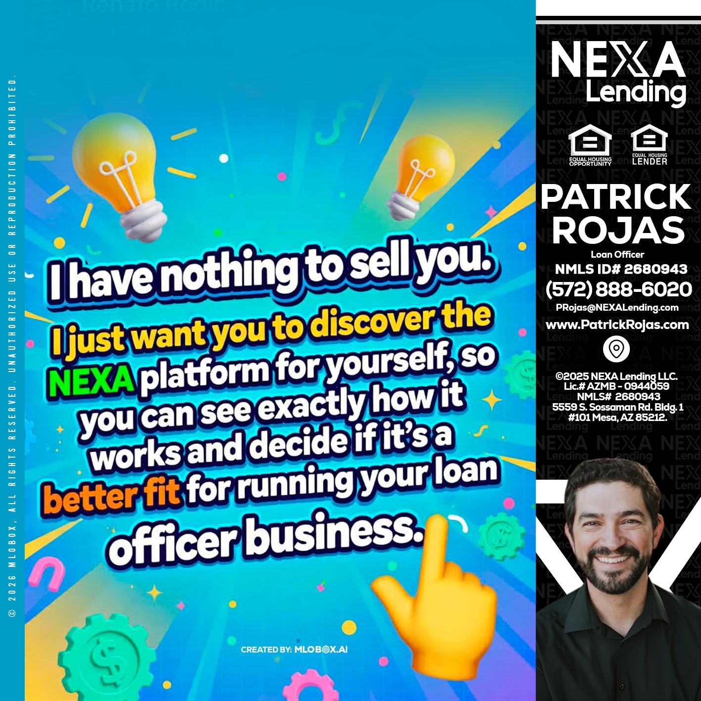 I HAVE NOTHING - Patrick Rojas -Loan Officer