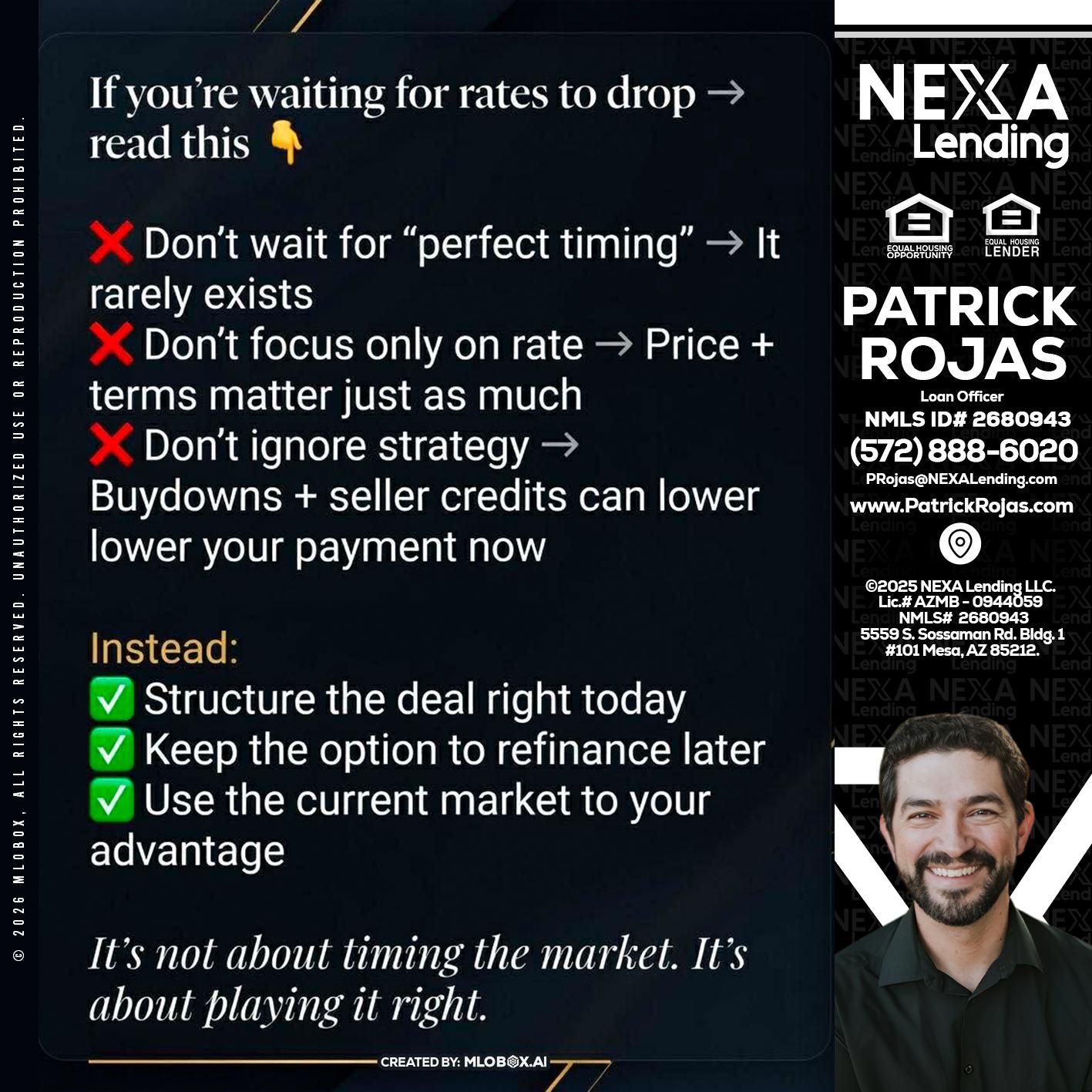 IF YOU ARE - Patrick Rojas -Loan Officer