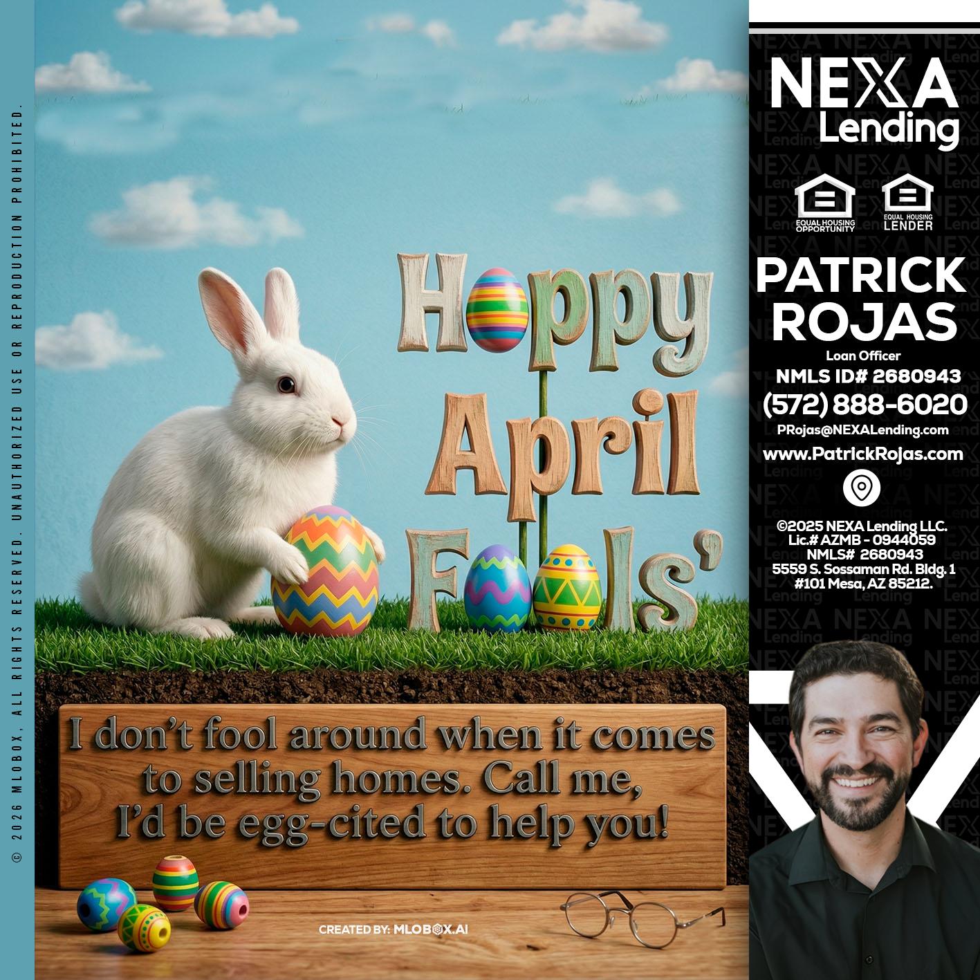 happy april fools - Patrick Rojas -Loan Officer