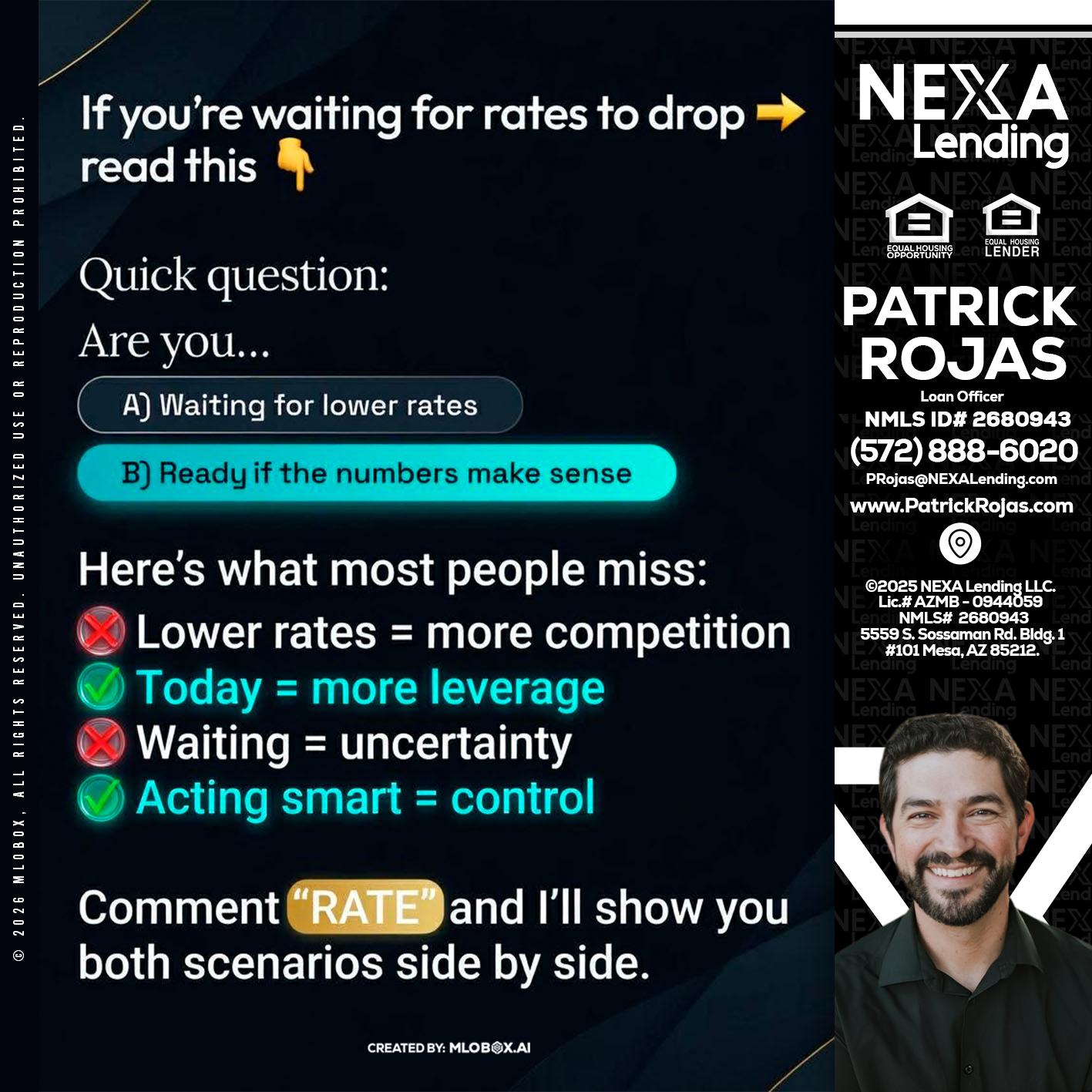 IF YOU ARE - Patrick Rojas -Loan Officer