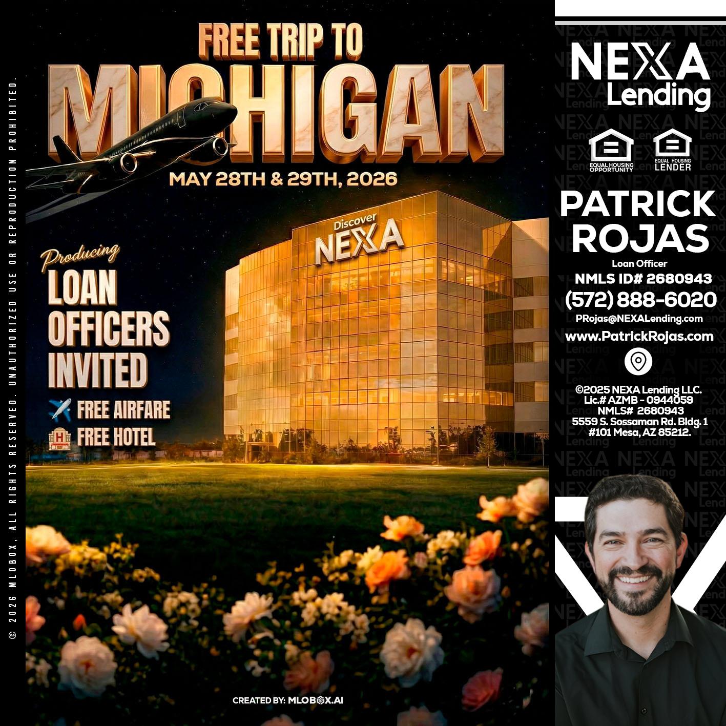 FREE TRIP TO MICHIGAN - Patrick Rojas -Loan Officer