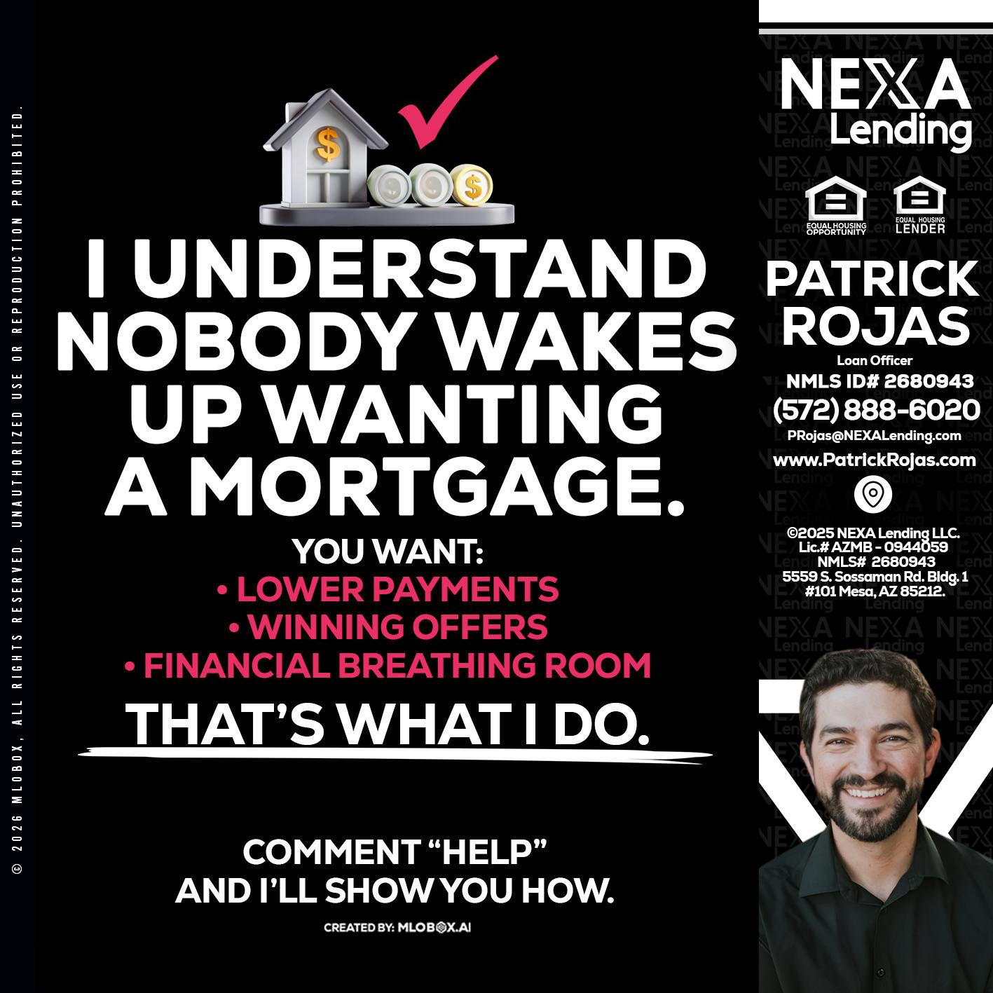 I UNDERSTAND - Patrick Rojas -Loan Officer