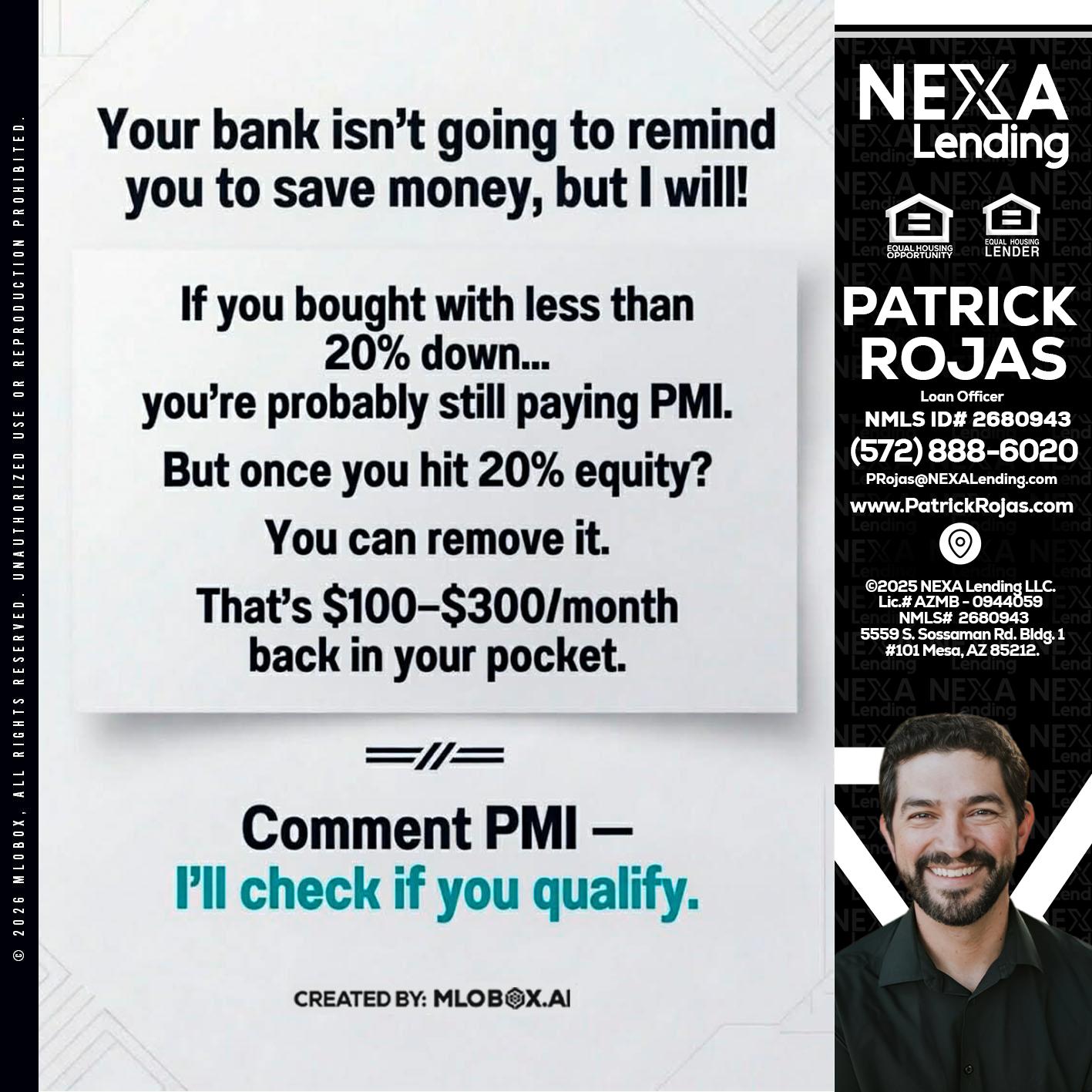 YOUR BANK ISNT - Patrick Rojas -Loan Officer