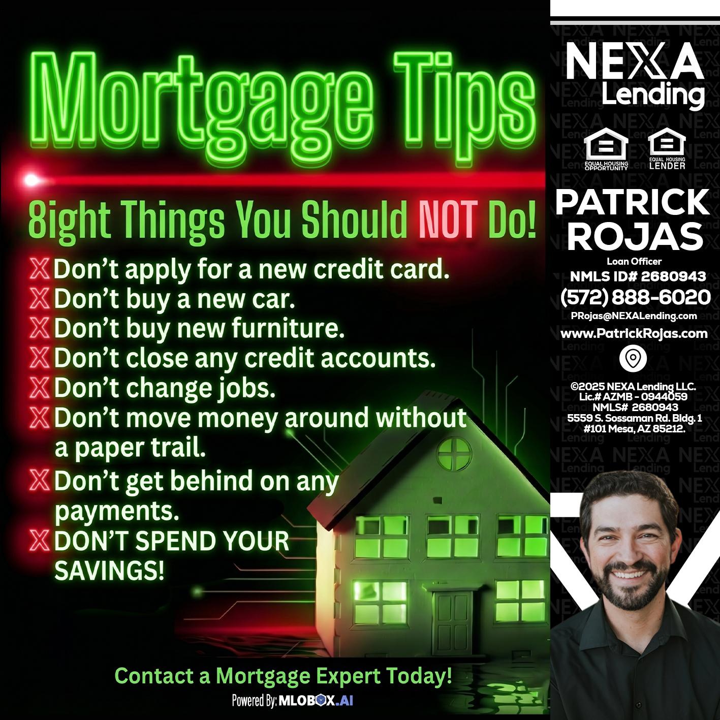 Mortgage Tips at your Door - Patrick Rojas -Loan Officer