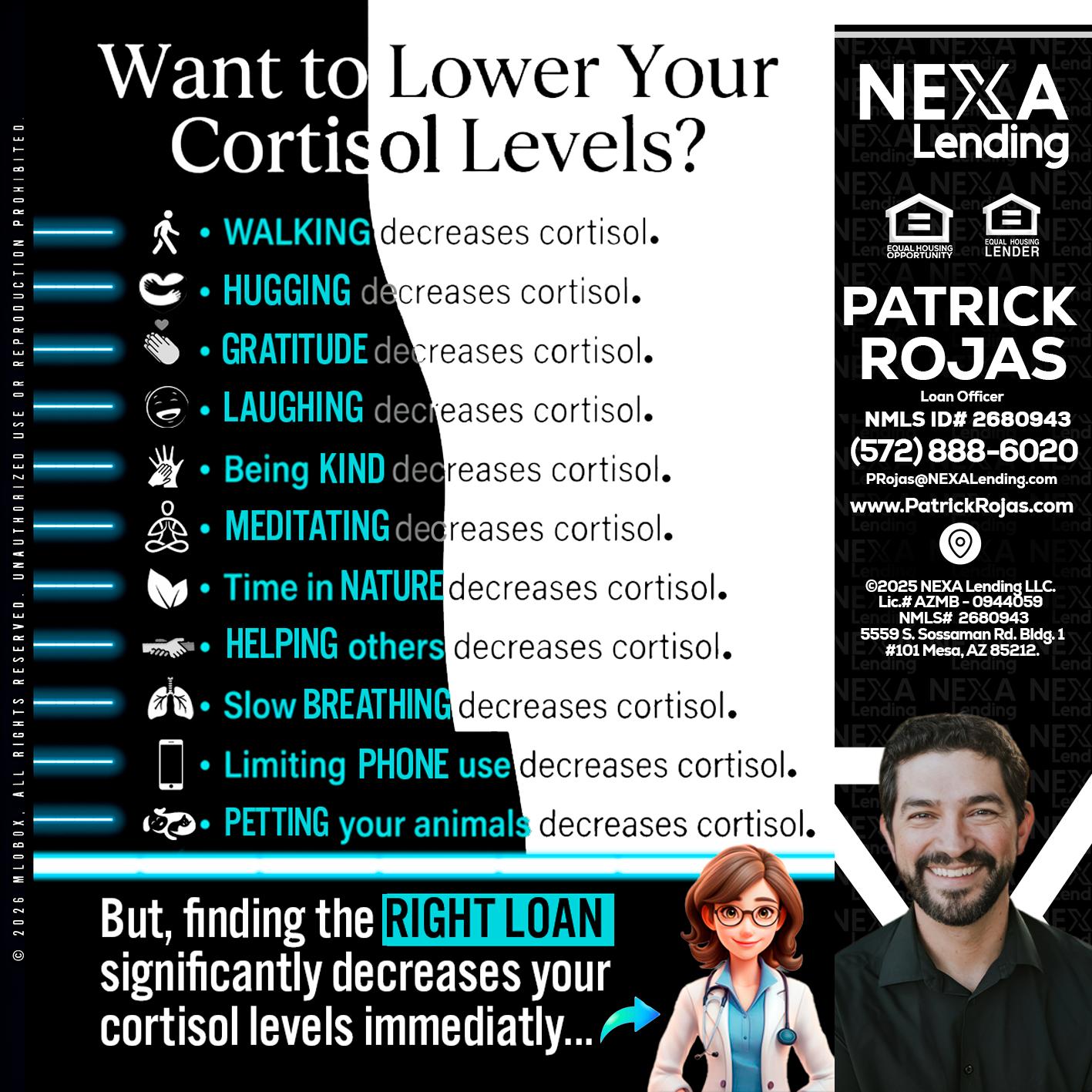 Want to lower Your Cortisol Levels? - Patrick Rojas -Loan Officer