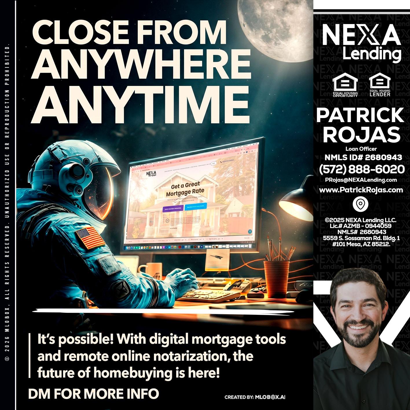 CLOSE FROM - Patrick Rojas -Loan Officer