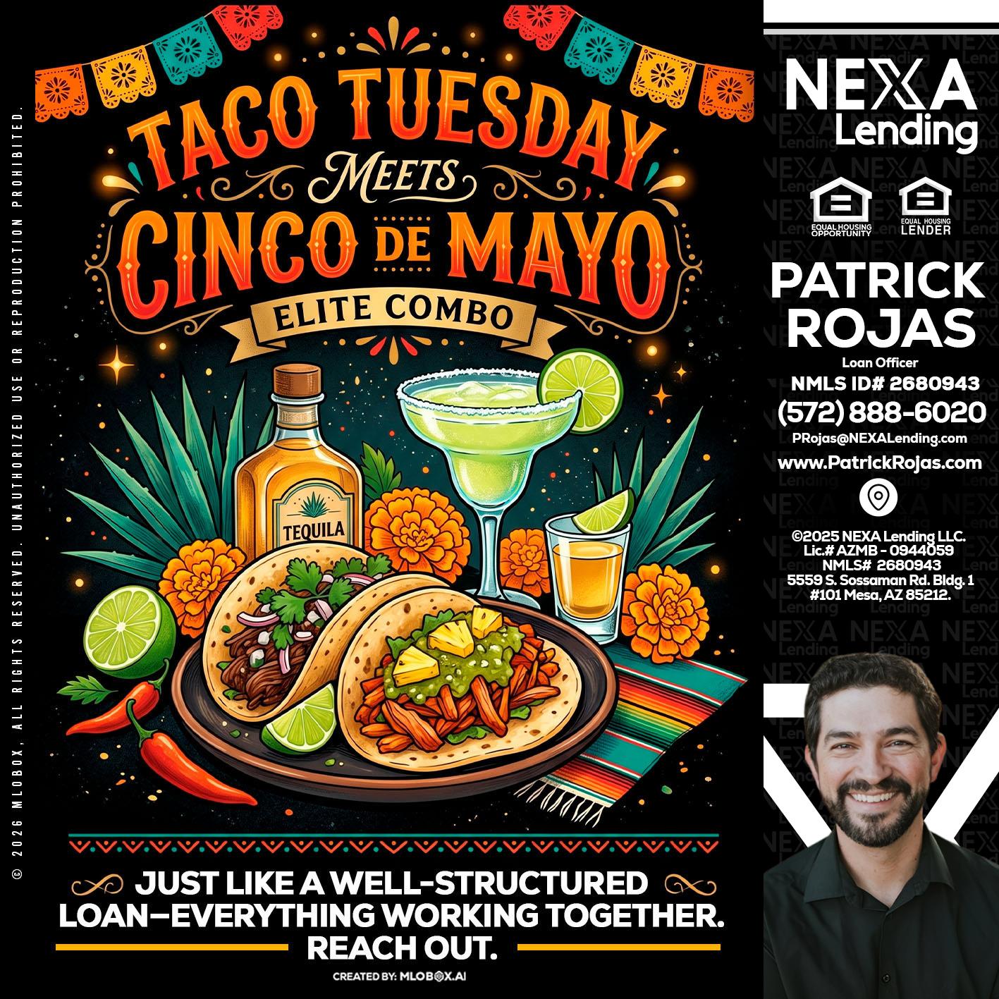 TACO TUESDAY - Patrick Rojas -Loan Officer