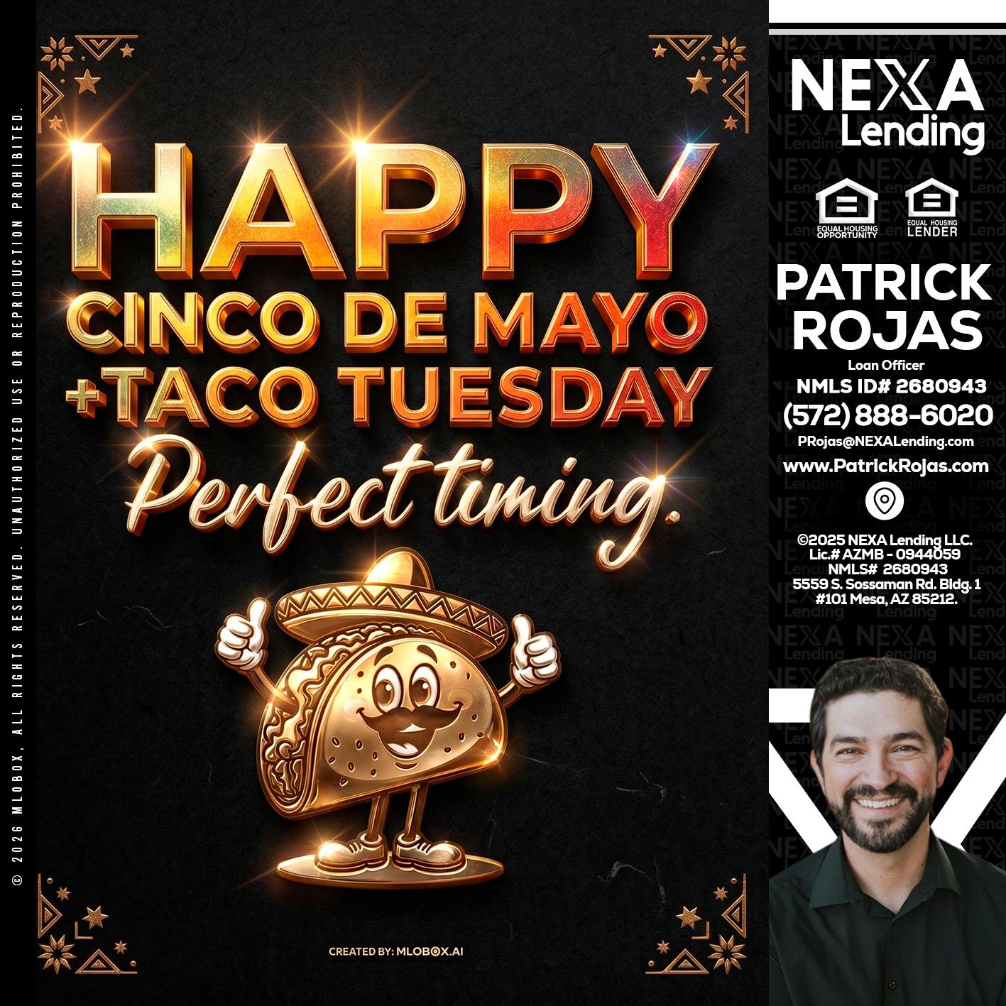 happy 5 de mayo - Patrick Rojas -Loan Officer