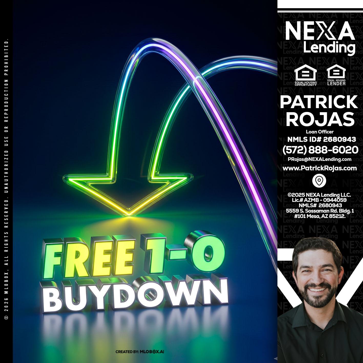 FREE 1-0 BUYDOWN - Patrick Rojas -Loan Officer