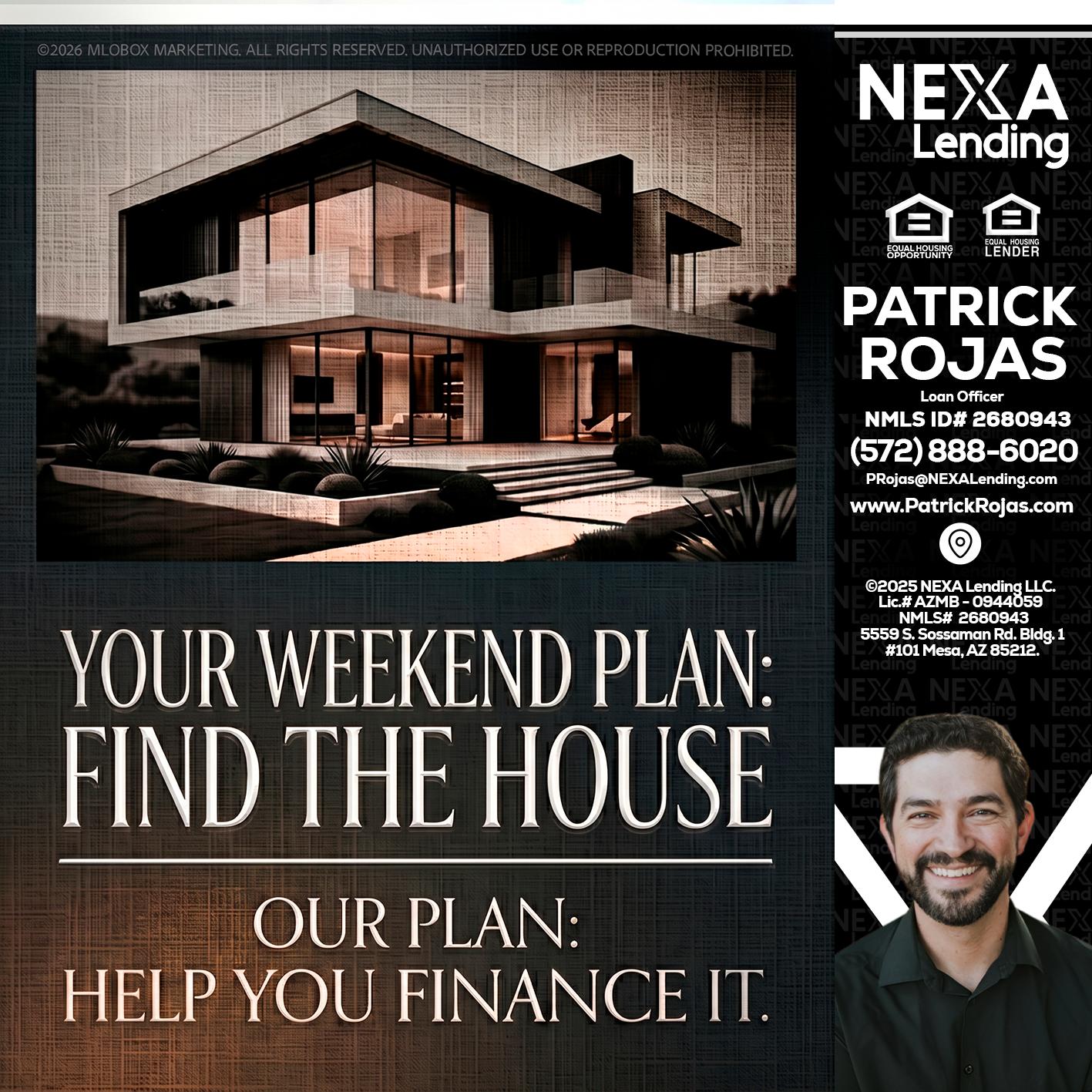 YOUR WEEKEND PLAN - Patrick Rojas -Loan Officer