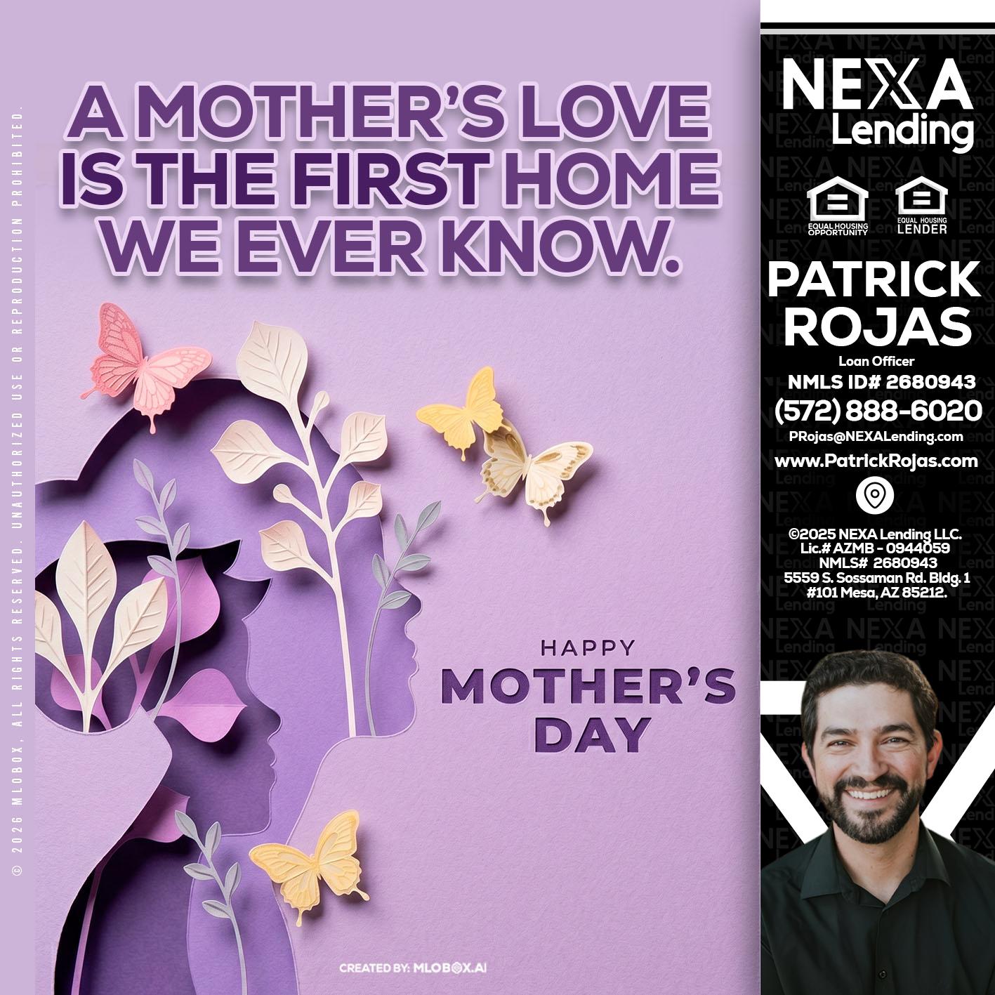 MOTHERS DAY - Patrick Rojas -Loan Officer