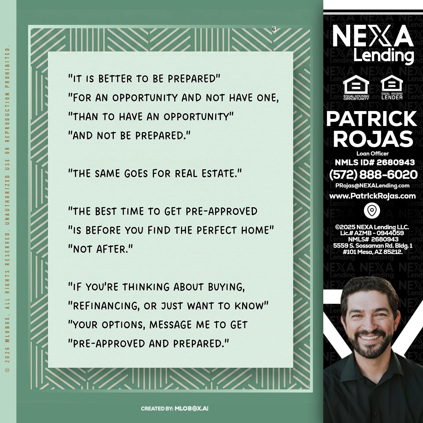 its better - Patrick Rojas -Loan Officer