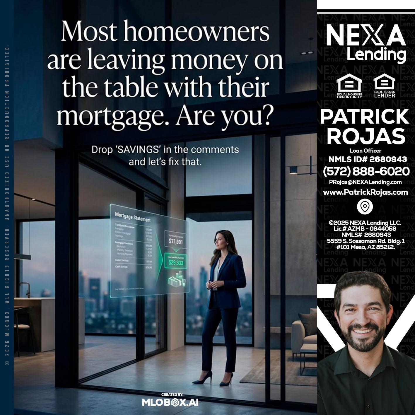 MOST OWNERS - Patrick Rojas -Loan Officer
