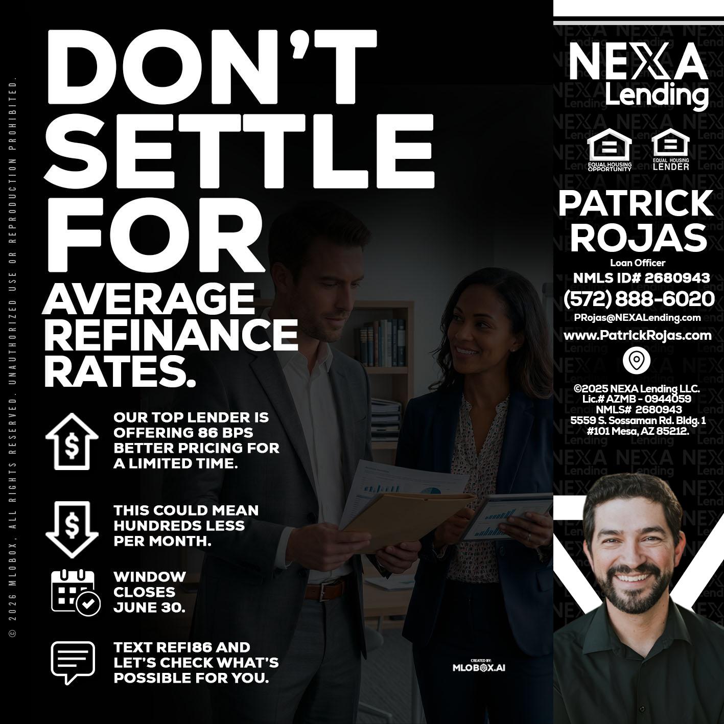 dont settle - Patrick Rojas -Loan Officer