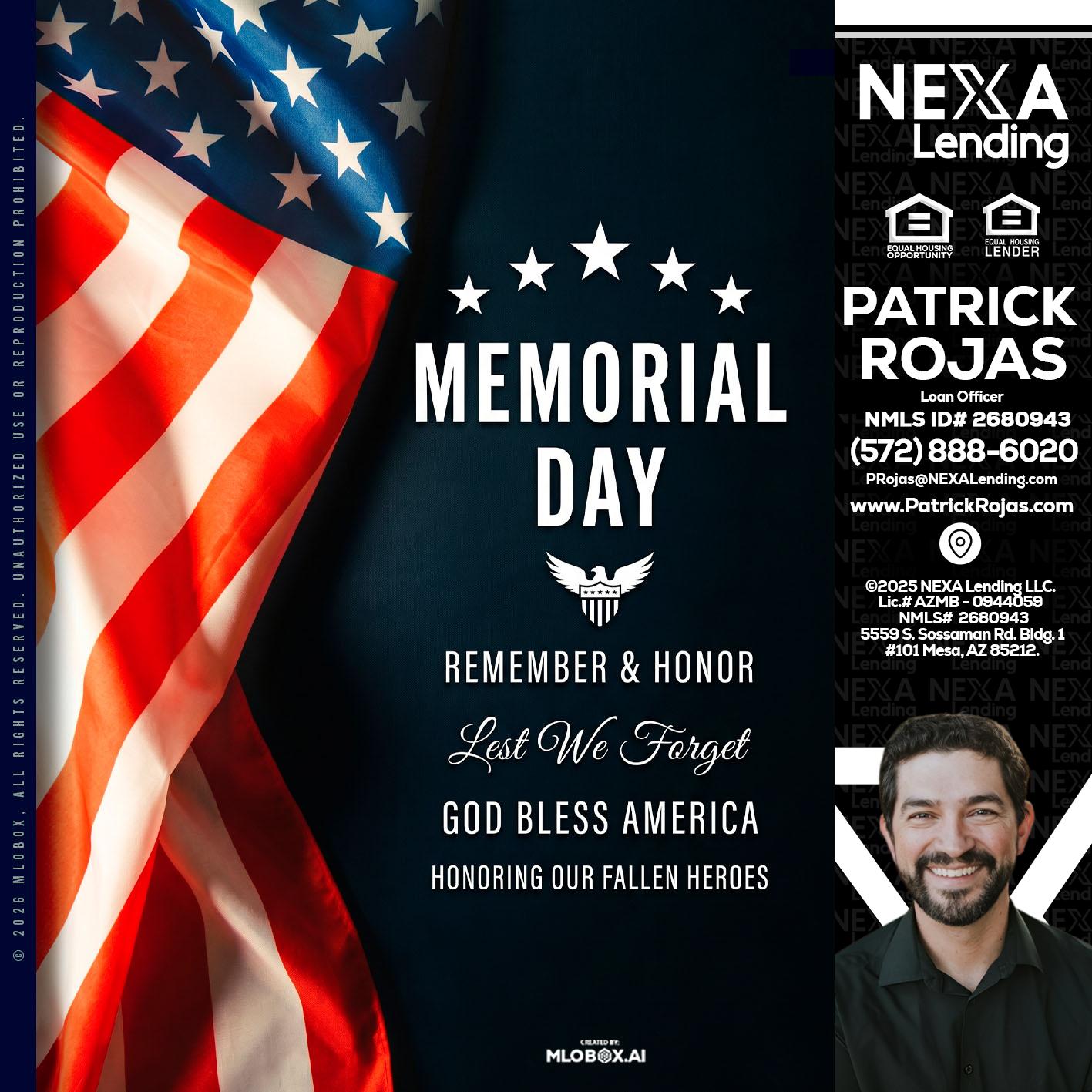 MEMORIAL DAY - Patrick Rojas -Loan Officer