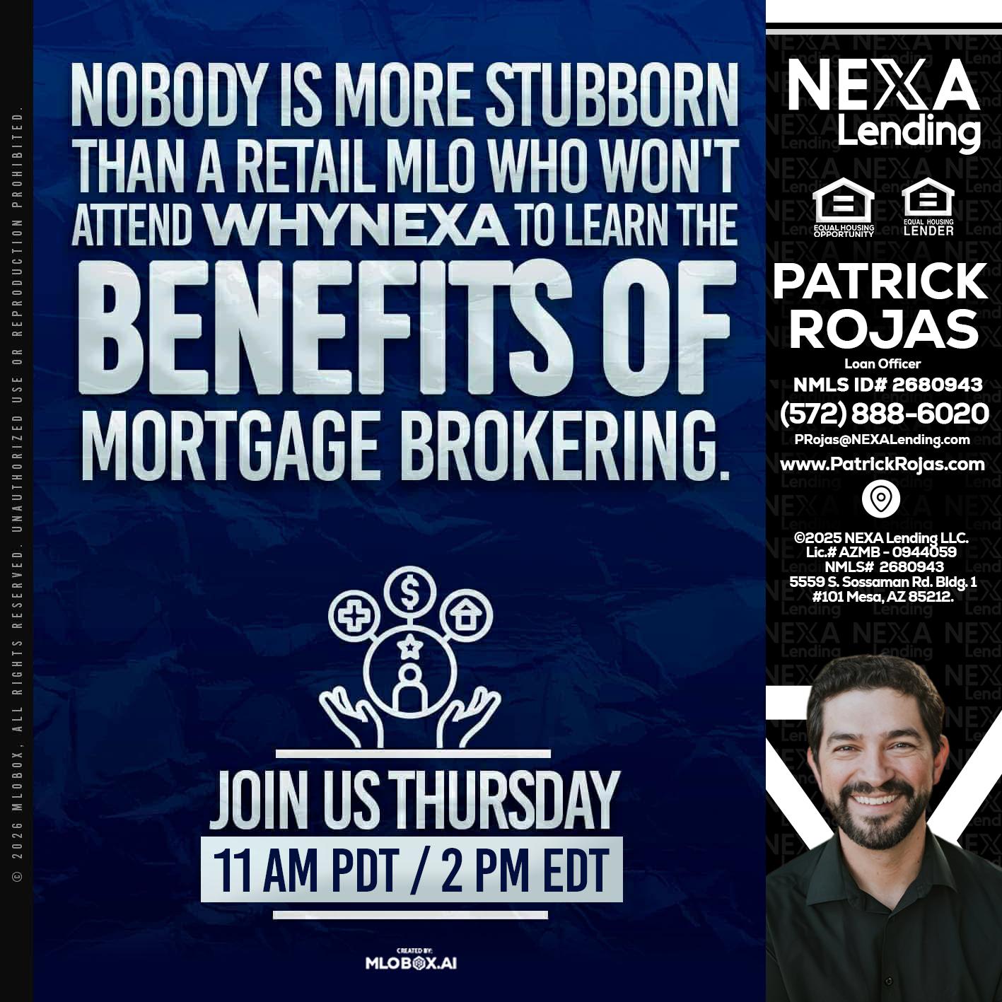 WHY NEXA - Patrick Rojas -Loan Officer