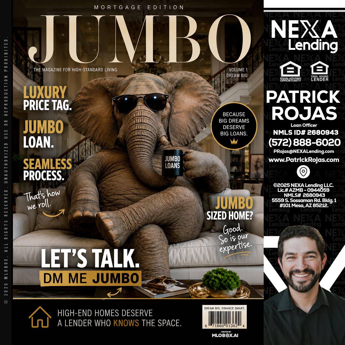 JUMBO LOANS - Patrick Rojas -Loan Officer