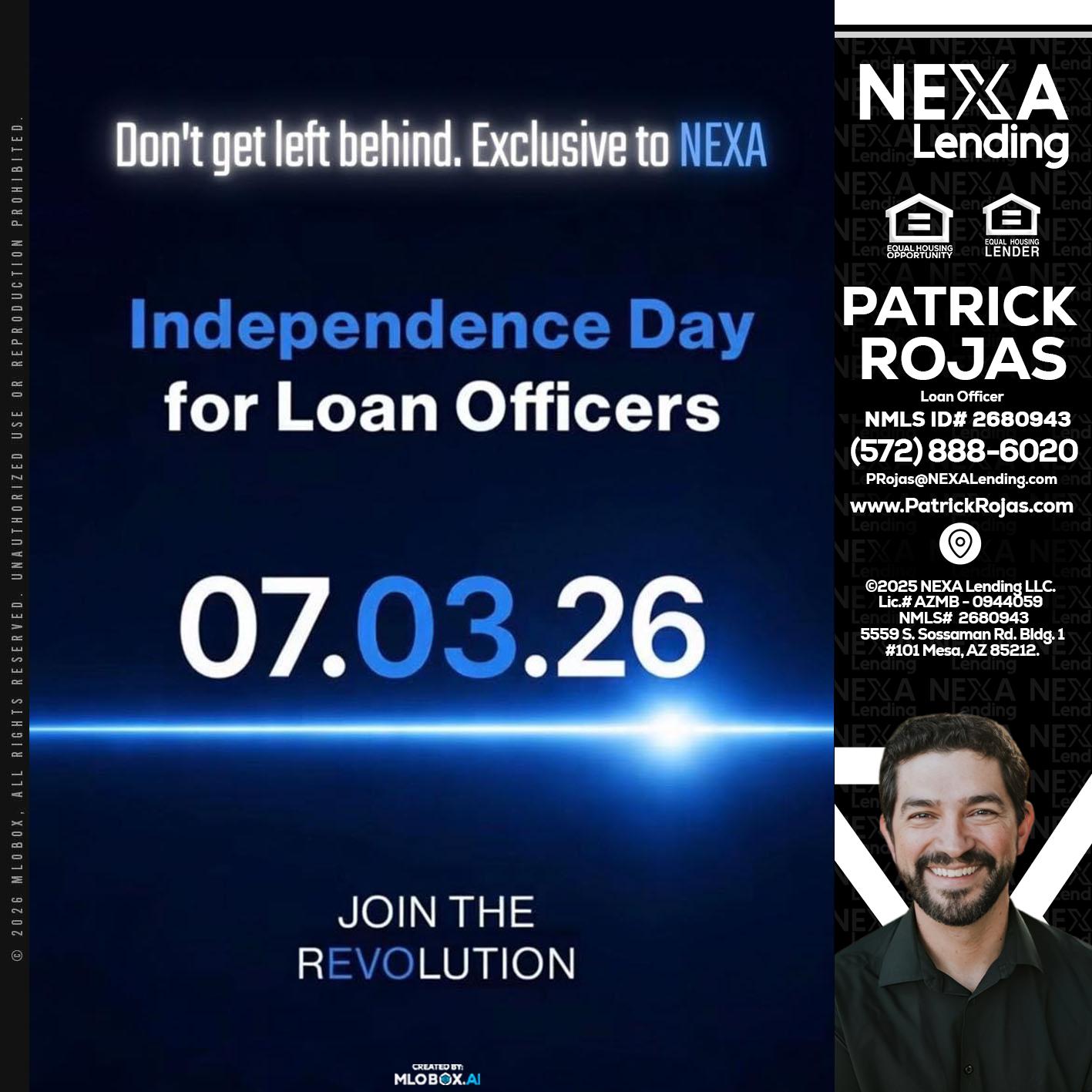 INDEPENDENCE DAY - Patrick Rojas -Loan Officer