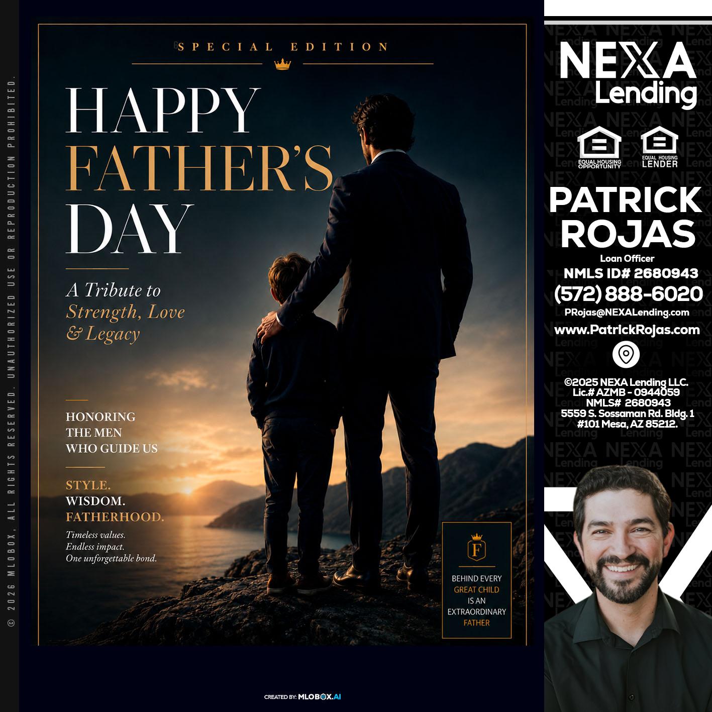 HAPPY FATHERS DAY - Patrick Rojas -Loan Officer