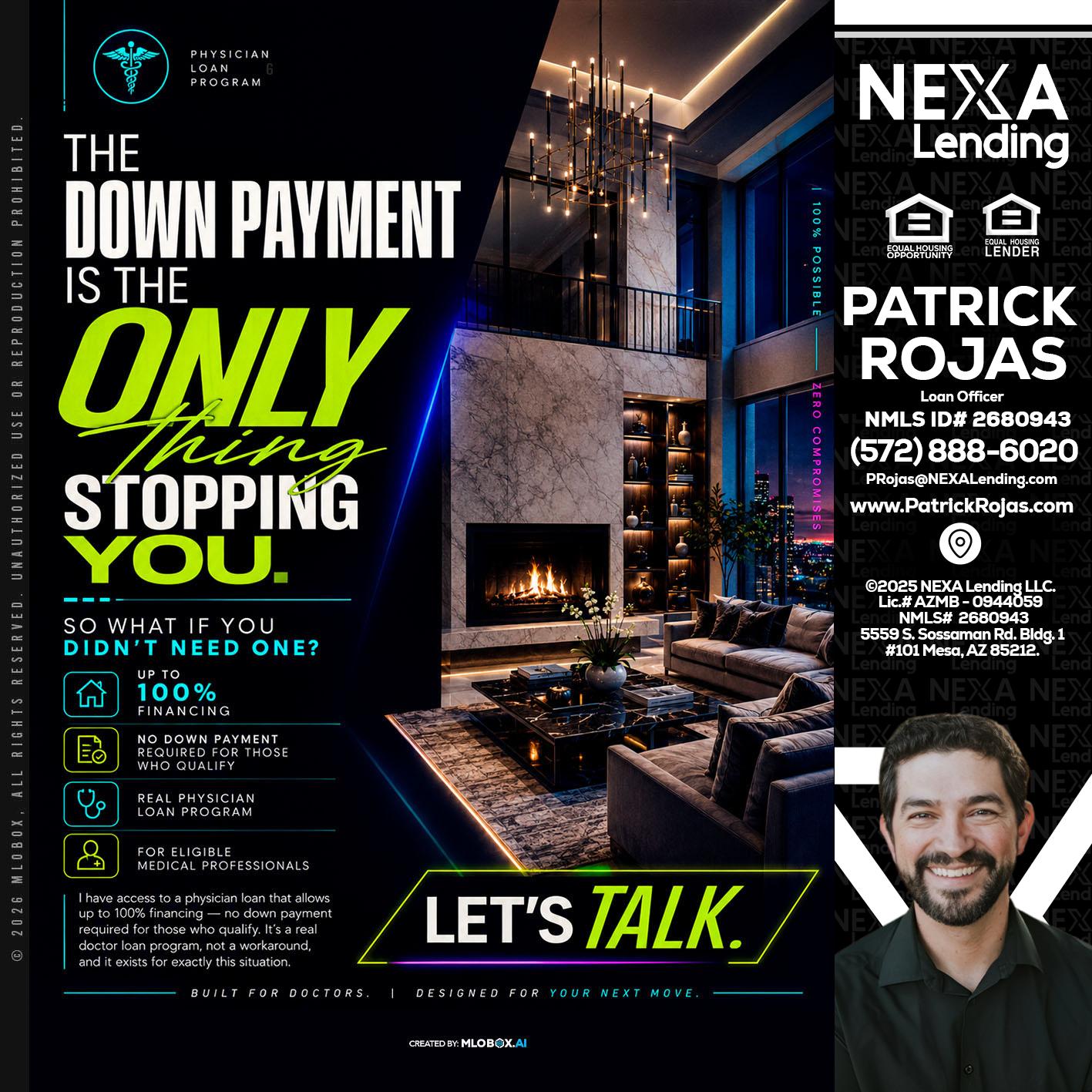 THE DOWN PAYMENT - Patrick Rojas -Loan Officer