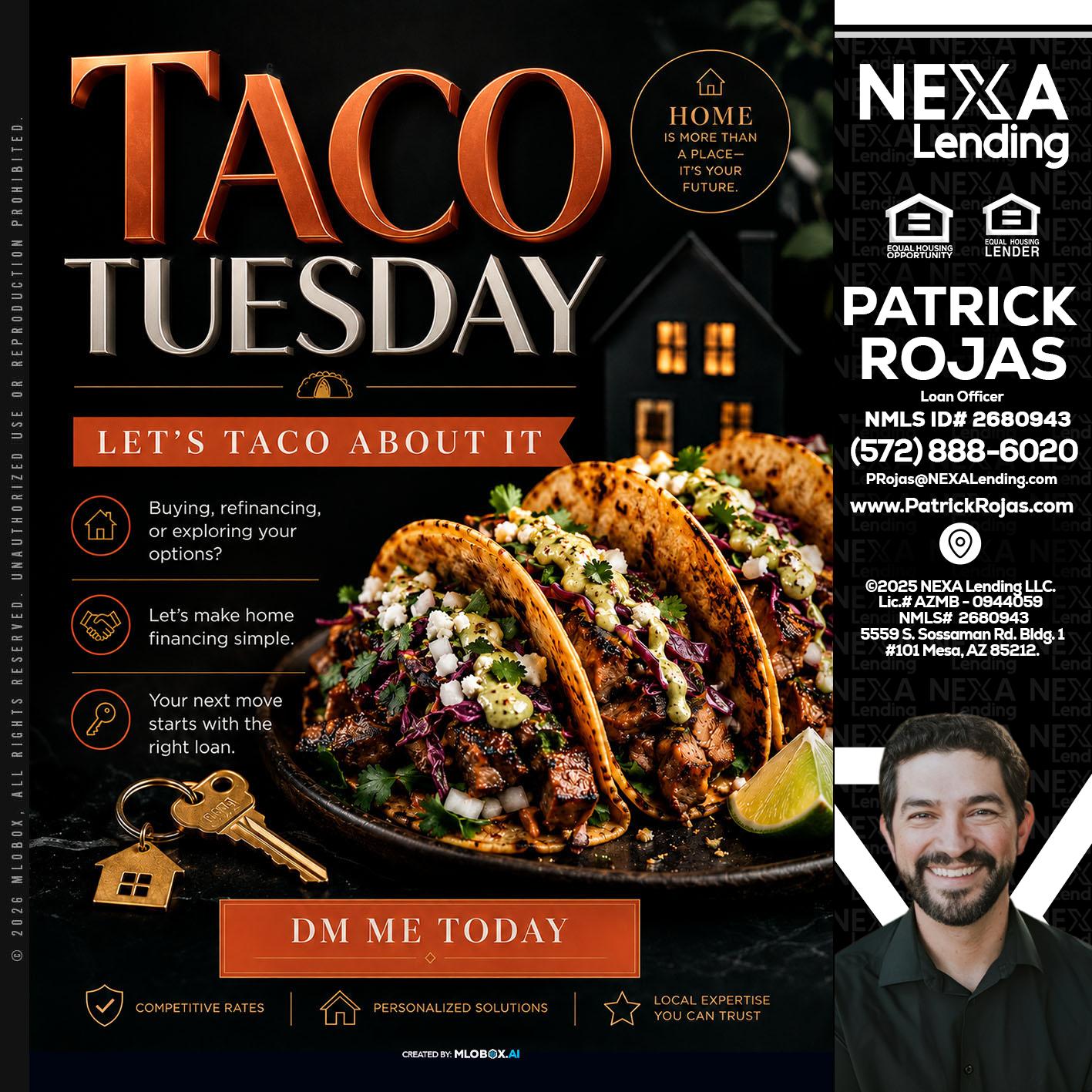 TACO TUESDAY - Patrick Rojas -Loan Officer