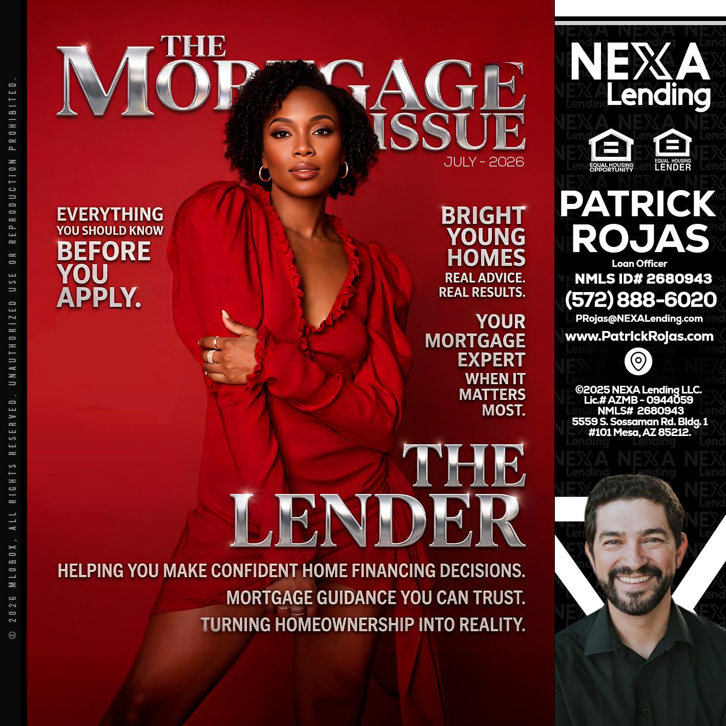 THE MORTGAGE ISSUE JULY - Patrick Rojas -Loan Officer