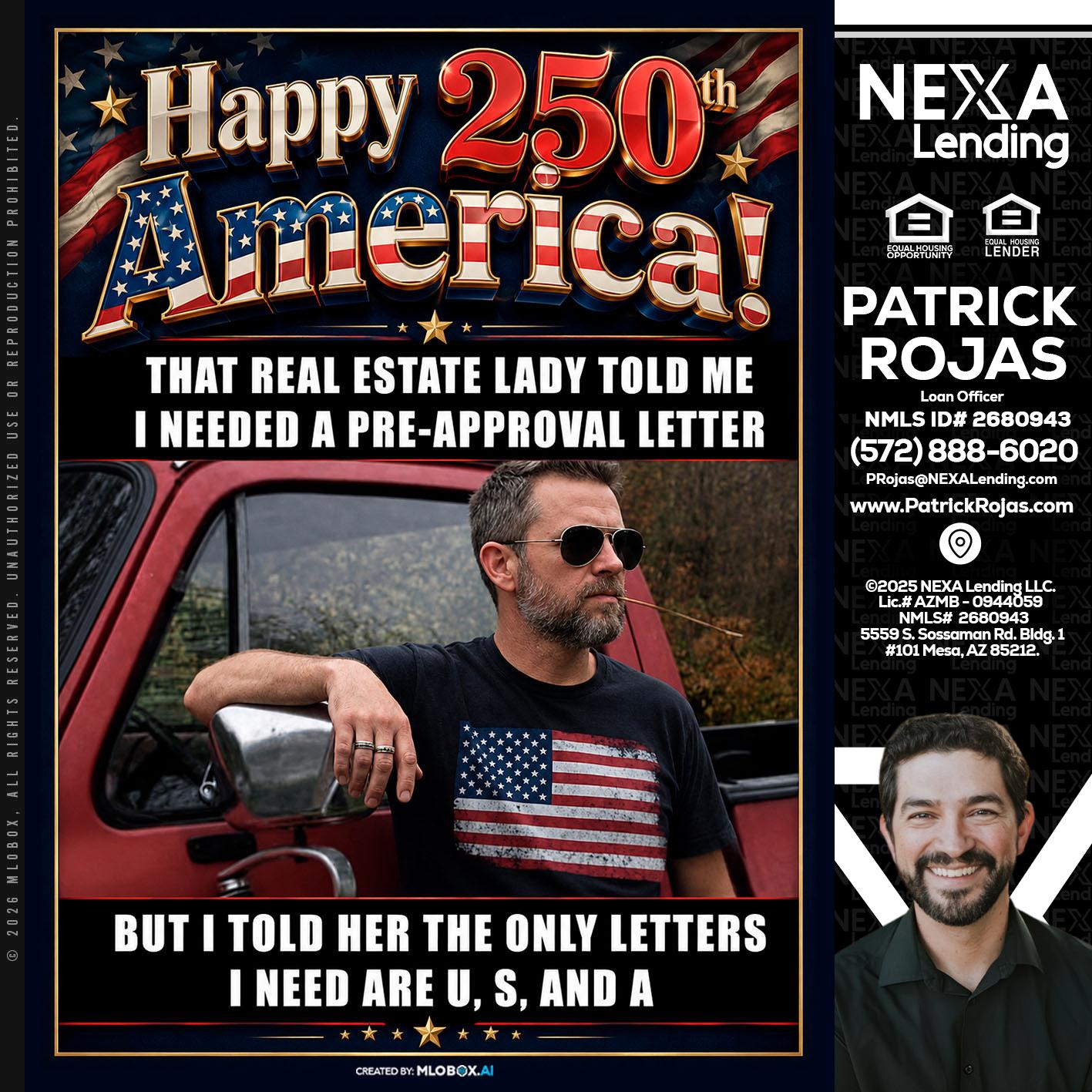 HAPPY 250 TH - Patrick Rojas -Loan Officer